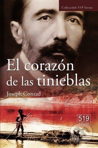 Kniha: El Corazon De Las Tinieblas (Joseph Conrad). Tusquets, 2020 Kniha: El Corazon De Las Tinieblas (Joseph Conrad). Tusquets, 2020