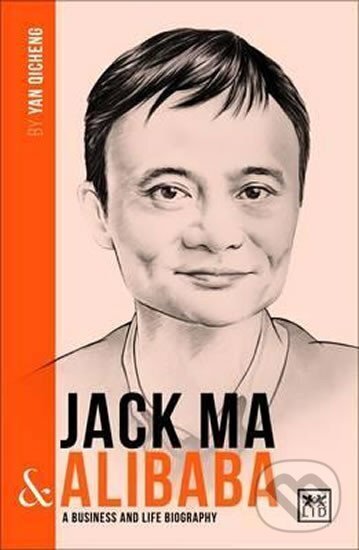 Kniha: Jack Ma and Alibaba (Wei Chen). LID Publishing, 2017 Kniha: Jack Ma and Alibaba (Wei Chen). LID Publishing, 2017