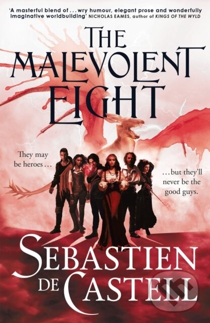 Kniha: The Malevolent Eight (Sebastien de Castell). Quercus, 2025 Kniha: The Malevolent Eight (Sebastien de Castell). Quercus, 2025