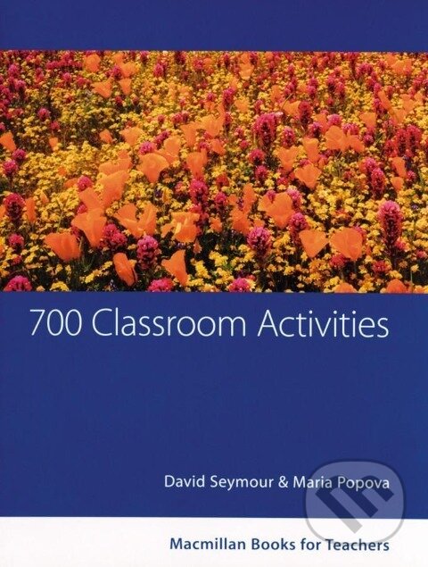 Kniha: 700 Classroom Activities (Hueber). Hueber, 2004 Kniha: 700 Classroom Activities (Hueber). Hueber, 2004