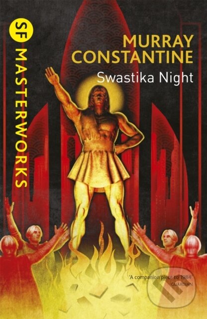 Kniha: Swastika Night (Murray Constantine). Gollancz, 2016 Kniha: Swastika Night (Murray Constantine). Gollancz, 2016
