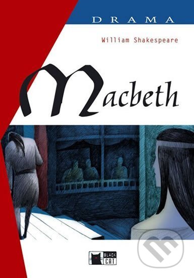 Kniha: Macbeth Drama + CD (Black Cat). Black Cat Kniha: Macbeth Drama + CD (Black Cat). Black Cat