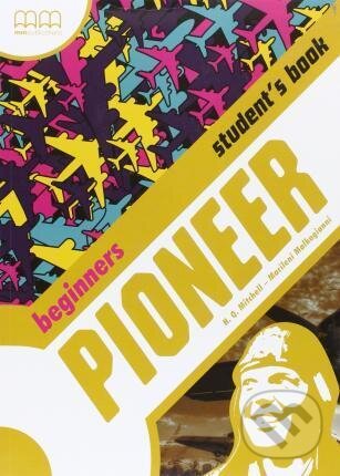 Kniha: Pioneer Beginners Student´s Book (neuvedený autor). MM Publications, 2017 Kniha: Pioneer Beginners Student´s Book (neuvedený autor). MM Publications, 2017