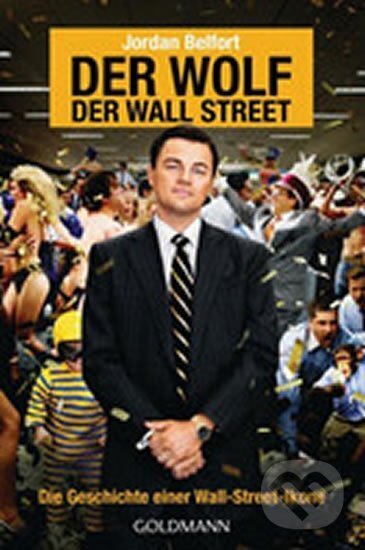 Kniha: Der Wolf der Wall Street (Jordan Belfort). , 2014 Kniha: Der Wolf der Wall Street (Jordan Belfort). , 2014