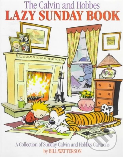 Kniha: Lazy Sunday (Bill Watterson). Sphere, 1990 Kniha: Lazy Sunday (Bill Watterson). Sphere, 1990
