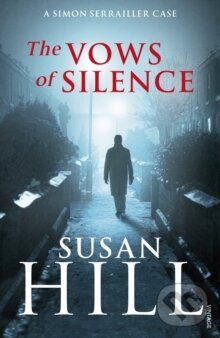 Kniha: The Vows of Silence (Susan Hill). Vintage, 2009 Kniha: The Vows of Silence (Susan Hill). Vintage, 2009