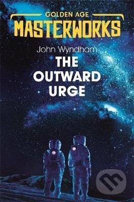 Kniha: The Outward Urge (John Wyndham). , 2021 Kniha: The Outward Urge (John Wyndham). , 2021