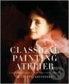 Kniha: Classical Painting Atelier (Juliette Aristides). , 2008 Kniha: Classical Painting Atelier (Juliette Aristides). , 2008