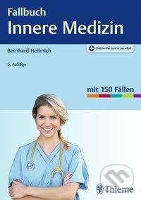 Kniha: Fallbuch Innere Medizin (Bernhard Hellmich). Georg Thieme Verlag, 2017 Kniha: Fallbuch Innere Medizin (Bernhard Hellmich). Georg Thieme Verlag, 2017