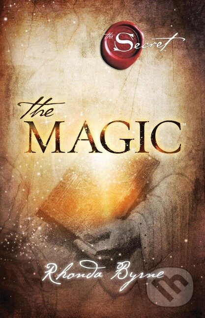 Kniha: The Magic (Rhonda Byrne). , 2012 Kniha: The Magic (Rhonda Byrne). , 2012