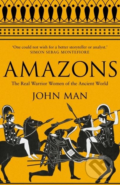 Kniha: Amazons (John Man). Corgi Books, 2018 Kniha: Amazons (John Man). Corgi Books, 2018