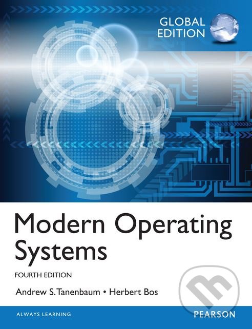 Kniha: Modern Operating Systems (Andrew S. Tanenbaum a Herbert Bos). Pearson, 2014 Kniha: Modern Operating Systems (Andrew S. Tanenbaum a Herbert Bos). Pearson, 2014