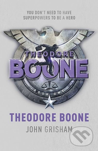 Kniha: Theodore Boone (John Grisham). Hodder and Stoughton, 2011 Kniha: Theodore Boone (John Grisham). Hodder and Stoughton, 2011