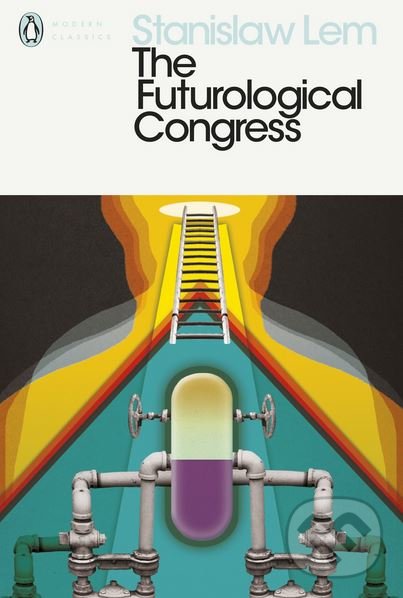 Kniha: The Futurological Congress (Stanislaw Lem). Penguin Books, 2017 Kniha: The Futurological Congress (Stanislaw Lem). Penguin Books, 2017