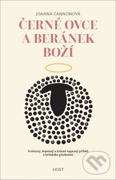 Kniha: Černé ovce a beránek Boží (Joanna Cannon). Host, 2018 Kniha: Černé ovce a beránek Boží (Joanna Cannon). Host, 2018