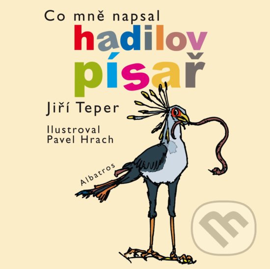 Kniha: Co mně napsal hadilov písař (Jiří Teper). Albatros CZ, 2018 Kniha: Co mně napsal hadilov písař (Jiří Teper). Albatros CZ, 2018