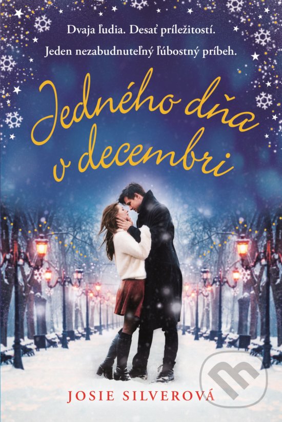Kniha: Jedného dňa v decembri (Josie Silver). Fortuna Libri, 2018 Kniha: Jedného dňa v decembri (Josie Silver). Fortuna Libri, 2018