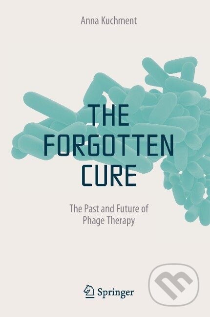 Kniha: The Forgotten Cure (Anna Kuchment). Springer New York, 2011 Kniha: The Forgotten Cure (Anna Kuchment). Springer New York, 2011