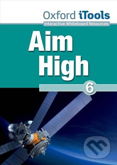 Kniha: Aim High 6 iTools (A. Paul Davies a Tim Falla). Oxford University Press, 2014 Kniha: Aim High 6 iTools (A. Paul Davies a Tim Falla). Oxford University Press, 2014
