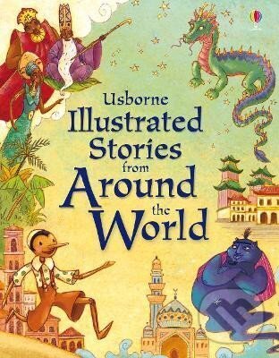 Kniha: Illustrated Stories from Around the World (Lesley Sims). Usborne, 2010 Kniha: Illustrated Stories from Around the World (Lesley Sims). Usborne, 2010