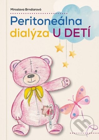 Kniha: Peritoneálna dialýza u detí (Miroslava Brndiarová). A-medi management, 2023 Kniha: Peritoneálna dialýza u detí (Miroslava Brndiarová). A-medi management, 2023