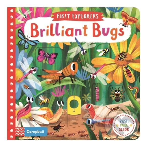 Kniha: Brilliant Bugs (Campbell Books). Campbell Books, 2018 Kniha: Brilliant Bugs (Campbell Books). Campbell Books, 2018
