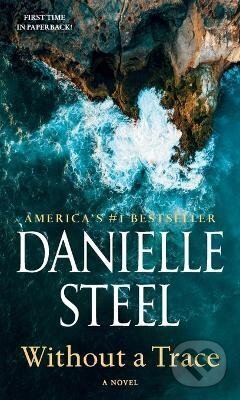 Kniha: Without a Trace (Danielle Steel). Random US, 2023 Kniha: Without a Trace (Danielle Steel). Random US, 2023