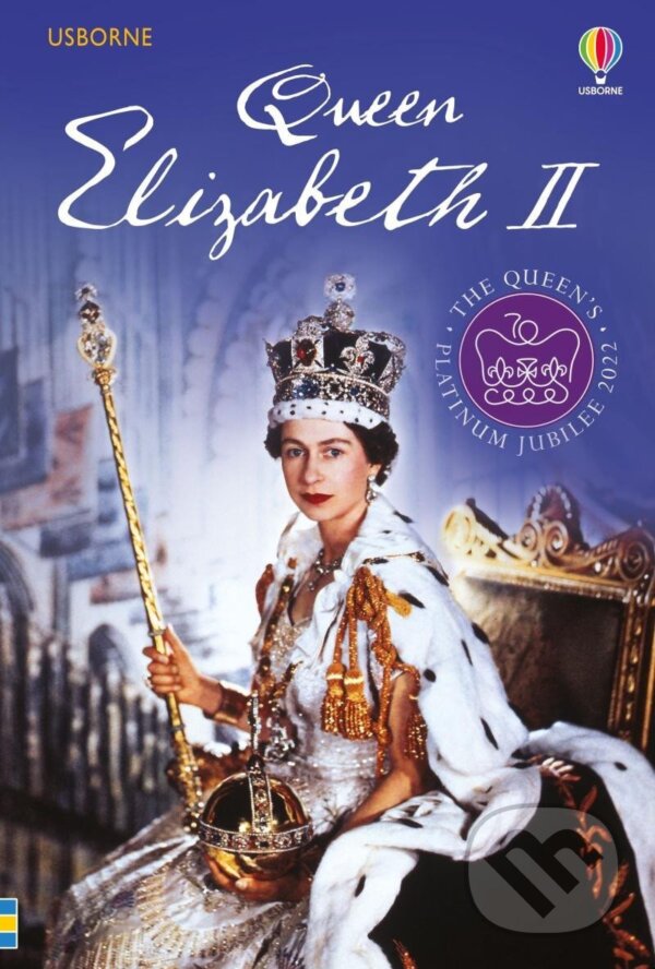 Kniha: Queen Elizabeth II (Susanna Davidsonová). Usborne, 2022 Kniha: Queen Elizabeth II (Susanna Davidsonová). Usborne, 2022