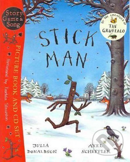 Kniha: Stick Man (Julia Donaldsonová). Scholastic, 2010 Kniha: Stick Man (Julia Donaldsonová). Scholastic, 2010
