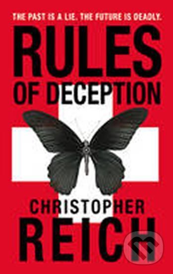Kniha: Rules of Deception (Christopher Reich). Cornerstone, 2009 Kniha: Rules of Deception (Christopher Reich). Cornerstone, 2009