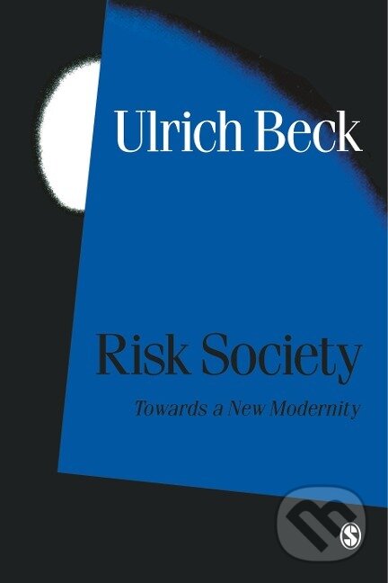 Kniha: RISK SOCIETY (Ulrich Beck). , 1992 Kniha: RISK SOCIETY (Ulrich Beck). , 1992