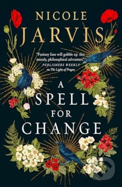 Kniha: A Spell for Change (Nicole Jarvis). Titan Books, 2025 Kniha: A Spell for Change (Nicole Jarvis). Titan Books, 2025