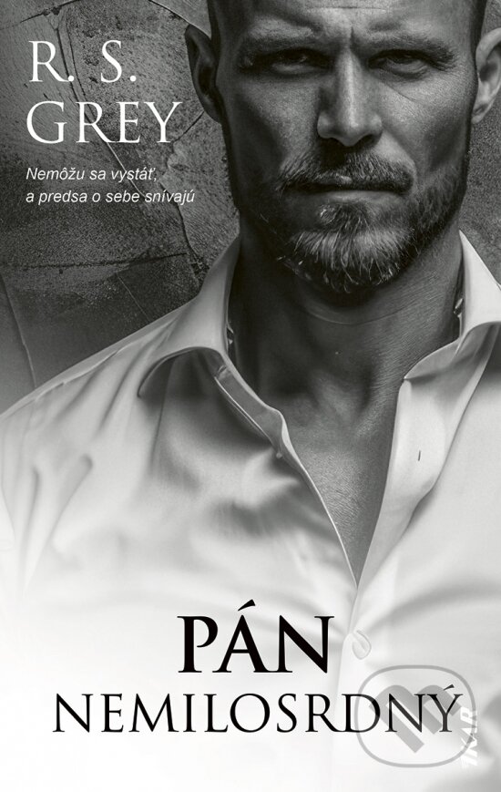 Kniha: Pán Nemilosrdný (R.S. Grey). Ikar, 2025 Kniha: Pán Nemilosrdný (R.S. Grey). Ikar, 2025