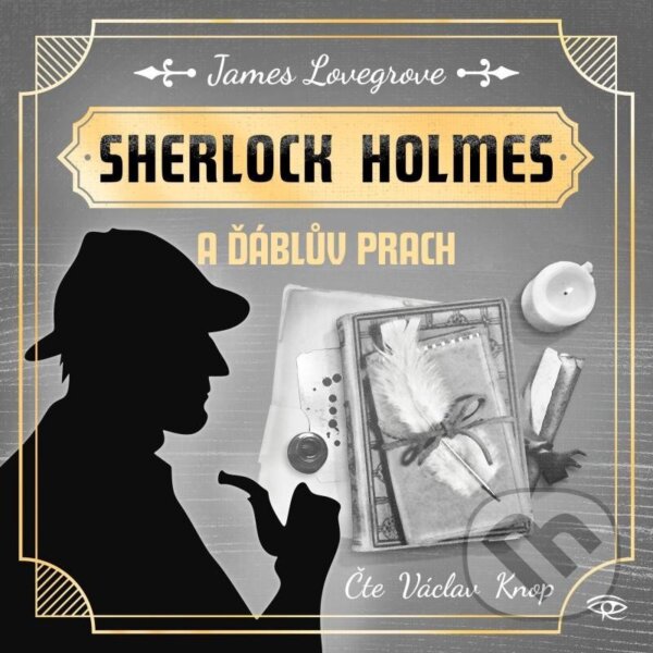 Audiokniha: Sherlock Holmes a Ďáblův prach (James Lovegrove). Kanopa, 2025 Audiokniha: Sherlock Holmes a Ďáblův prach (James Lovegrove). Kanopa, 2025