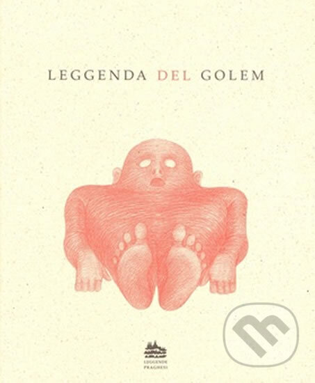 Kniha: Legenda o Golemovi (Ivana Pecháčková). Meander, 2008 Kniha: Legenda o Golemovi (Ivana Pecháčková). Meander, 2008