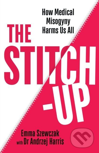 Kniha: The Stitch-Up (Emma Szewczak). Vintage, 2025 Kniha: The Stitch-Up (Emma Szewczak). Vintage, 2025