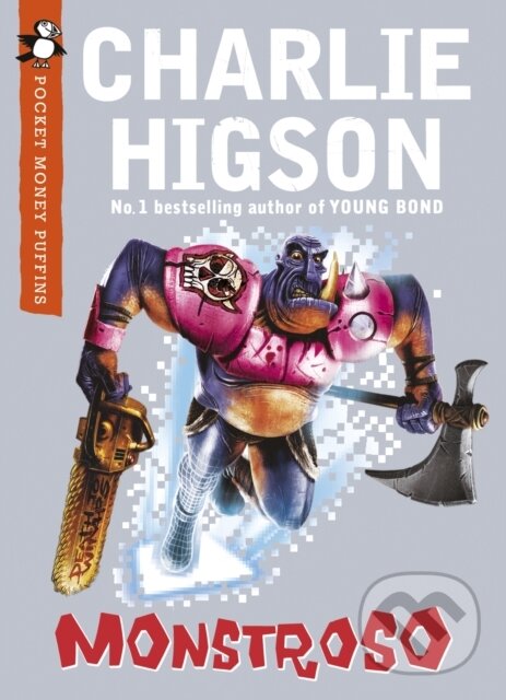 Kniha: Monstroso (Pocket Money Puffin) (Charlie Higson). Puffin Books, 2010 Kniha: Monstroso (Pocket Money Puffin) (Charlie Higson). Puffin Books, 2010