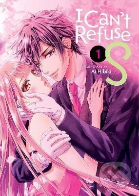 Kniha: I Can´t Refuse S 1 (Ai Hibiki). Seven Seas, 2023 Kniha: I Can´t Refuse S 1 (Ai Hibiki). Seven Seas, 2023