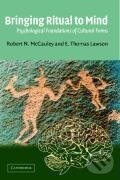 Kniha: Bringing Ritual to Mind (Robert N. McCauley). Cambridge University Press, 2007 Kniha: Bringing Ritual to Mind (Robert N. McCauley). Cambridge University Press, 2007