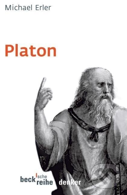 Kniha: Platon (Michael Erler). C. H. Beck, 2006 Kniha: Platon (Michael Erler). C. H. Beck, 2006