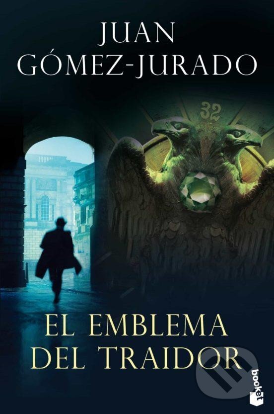 Kniha: El emblema del traidor (Juan Gomez-Jurado). Booket, 2021 Kniha: El emblema del traidor (Juan Gomez-Jurado). Booket, 2021