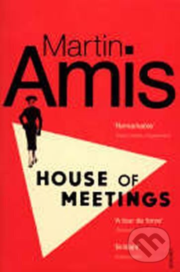 Kniha: House of Meetings (Martin Amis). Vintage Books, 2007 Kniha: House of Meetings (Martin Amis). Vintage Books, 2007