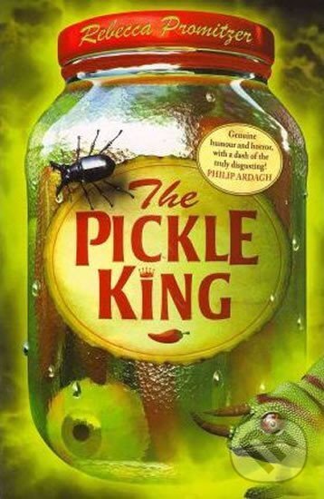 Kniha: The Pickle King (Rebecca Promitzer). Chicken House, 2009 Kniha: The Pickle King (Rebecca Promitzer). Chicken House, 2009