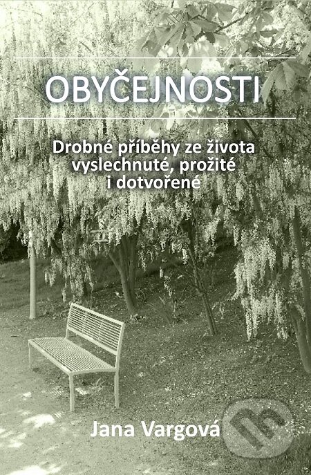 E-kniha: Obyčejnosti (Jana Vargová). Lukáš Vik E-kniha: Obyčejnosti (Jana Vargová). Lukáš Vik