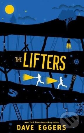 Kniha: The Lifters (Dave Eggers). Scholastic, 2018 Kniha: The Lifters (Dave Eggers). Scholastic, 2018