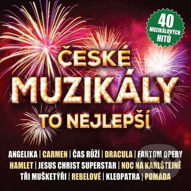 Hudební CD: České muzikály: To nejlepší (Hudobné albumy). Hudobné albumy, 2018 Hudební CD: České muzikály: To nejlepší (Hudobné albumy). Hudobné albumy, 2018