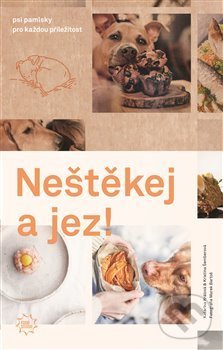 Kniha: Neštěkej a jez! (Marek Bartoš). Food Studio, 2018 Kniha: Neštěkej a jez! (Marek Bartoš). Food Studio, 2018