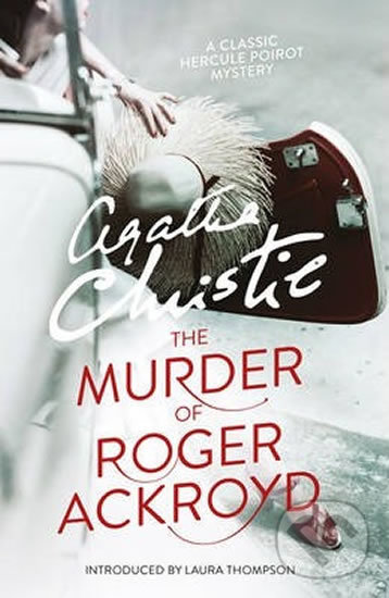 Kniha: The Murder of Roger Ackroyd (Agatha Christie). HarperCollins, 2016 Kniha: The Murder of Roger Ackroyd (Agatha Christie). HarperCollins, 2016