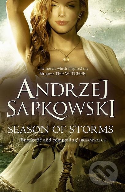 Kniha: Season of Storms (Andrzej Sapkowski). Gollancz, 2018 Kniha: Season of Storms (Andrzej Sapkowski). Gollancz, 2018
