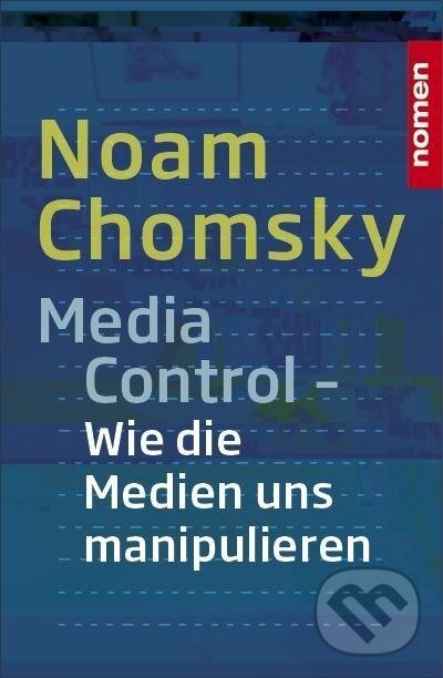 Kniha: Media Control (Noam Chomsky). , 2018 Kniha: Media Control (Noam Chomsky). , 2018